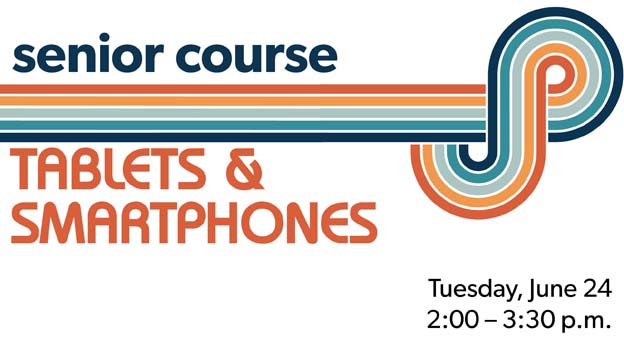 tablets and smartphones for seniors, click for details